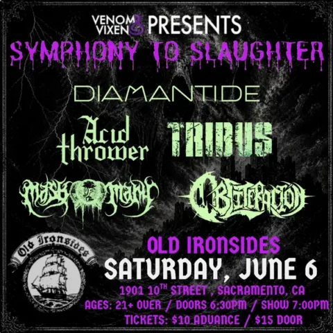 Diamantide with Acid Thrower, Tribus, Mask Of Many & Obliteration at Old Ironsides