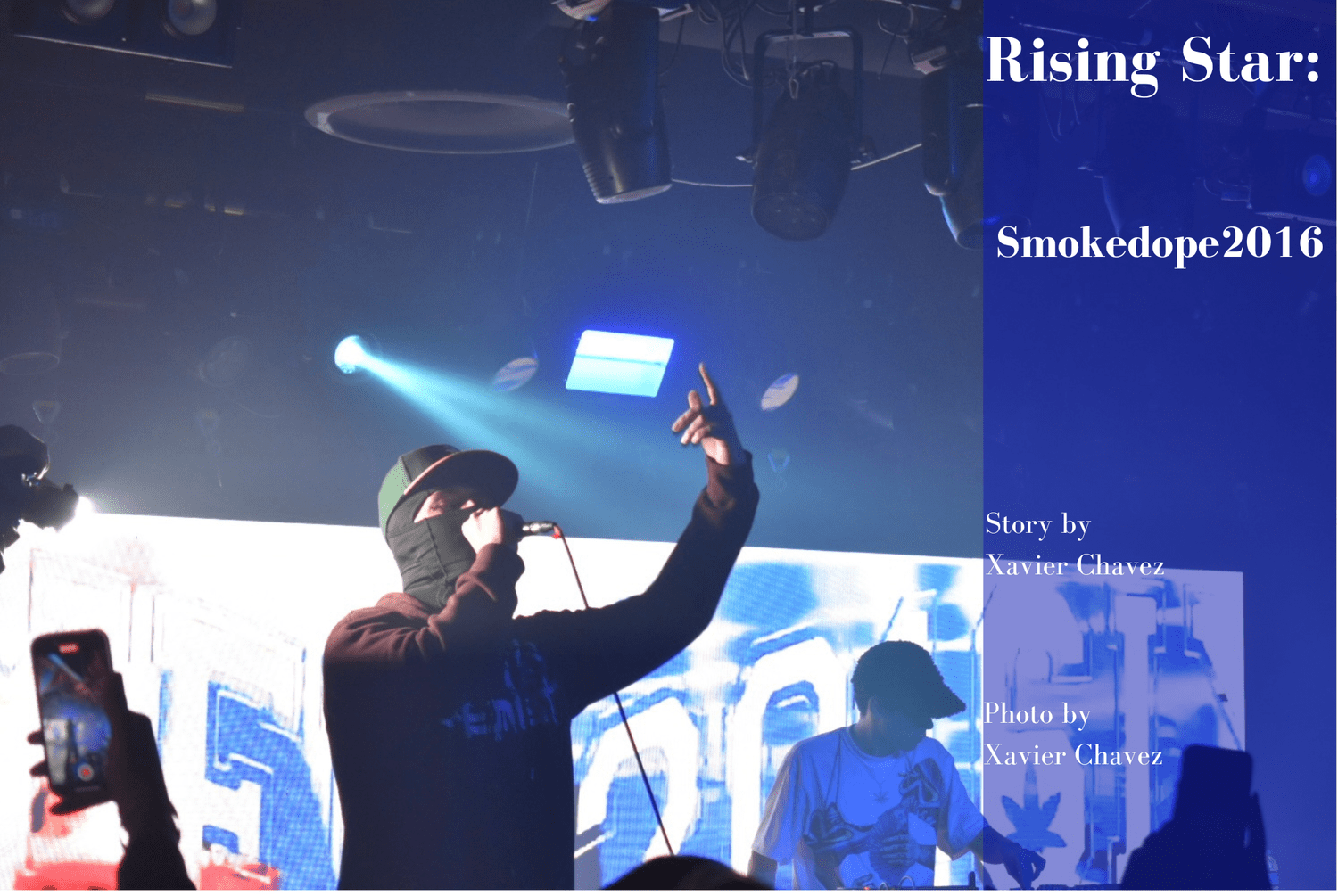 Smokedope2016 at Ace of Spades